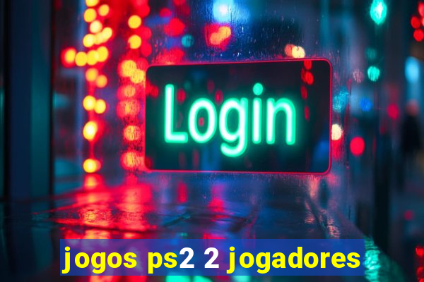 jogos ps2 2 jogadores